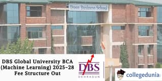 DBS Global University BCA (Machine Learning) 2025-28 Fee Structure Out; Check Details Here